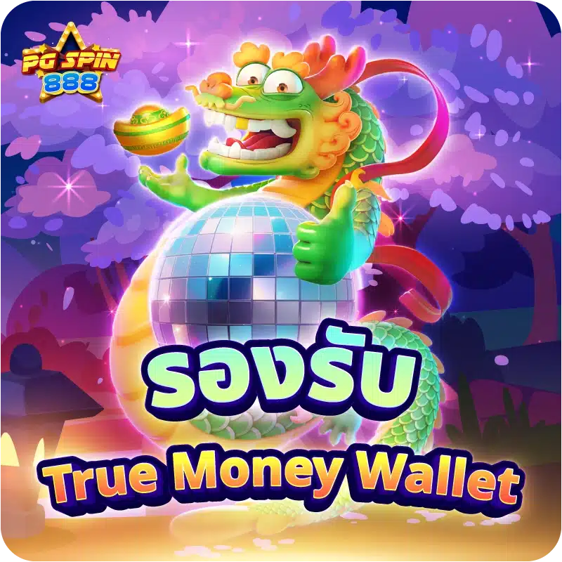 รองรับ True Money Wallet
